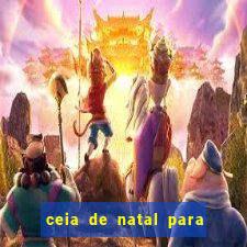 ceia de natal para 20 pessoas